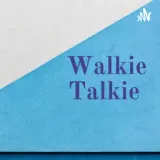 Walkie Talkie