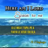 SPOKEN WORD - HERE I AM, SPEAK TO ME LORD