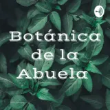 Botánica de la Abuela