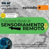 O Fascinante Mundo do Sensoriamento Remoto