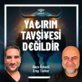 Yatırım Tavsiyesi Değildir!