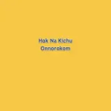 Hok Na Kichu Onnorokom