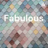 Fabulous