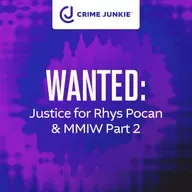 WANTED: Justice for Rhys Pocan & MMIW Part 2