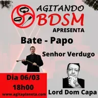 Programa Agitando BDSM - Bate - Papo c/ Lord Dom Capa e Senhor Verdugo