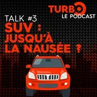 Talk #3 : SUV, jusqu'à la nausée ?