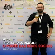 Profissão Sommelier com Rafael Cheruti | Surra #243