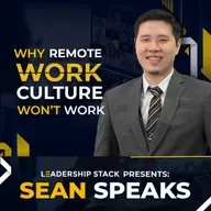 Why Remote Work Culture Won't Work | Sean Speaks