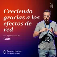 #195 – Creciendo gracias a los efectos de red