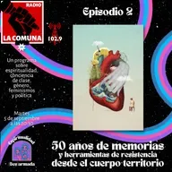 50 años de memorias y herramientas de resistencia desde el cuerpo territorio. 