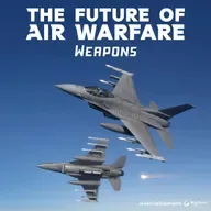 The Future of Air Warfare: Weapons (Sponsored)