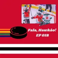 Fala Hawkão 018 - O início de 2021-22