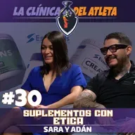 EP30 | El negocio de la suplementación | Sara y Adán (Essentials)