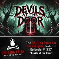 337: Devils at the Door - Chilling Tales for Dark Nights