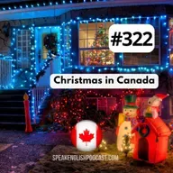 #322 Christmas in Canada