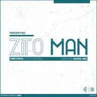 LesMove - shOw #082 Guestmix by Zito Man (Pretoria,SA)