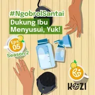 S2-05. Dukung Ibu Menyusui, Yuk!