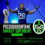 Finales de Fantasy Football- Preguuuntame + Los Chiles