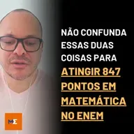 POR QUE SE PREPARAR DESSA FORMA TE AFASTA DE 847 PONTOS EM MATEMÁTICA NO ENEM? | MARLOS MENEZES