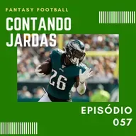 CONTANDO JARDAS FANTASY – EP 57 – DICAS DE FANTASY – WEEK 05 / 2022