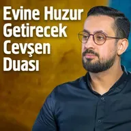 Evine Huzur Getirecek Cevşen Duası | Mehmet Yıldız