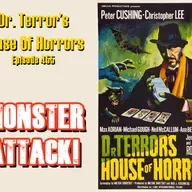 Dr. Terror's House Of Horrors | Episode 455