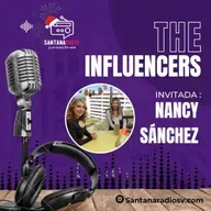 THE INFLUENCERS - invitada especial NANCY SÁNCHEZ