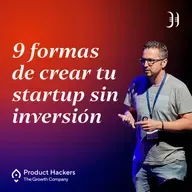 9 formas de crear una startup sin inversión y sin tirar una línea de código