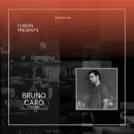 FUSION presents Bruno Caro podcast