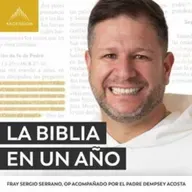 Día 55 - La Biblia en 365 días con Fray Sergio Serrano