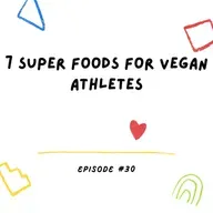 7 Super Foods For Vegan Athletes