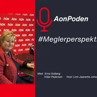 En innsiktsfull samtale med Erna Solberg på Aon-podden #Meglerperspektiv