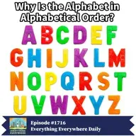 Why is the Alphabet in Alphabetical Order?