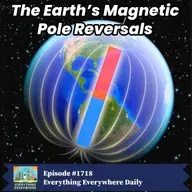 Earth’s Magnetic Pole Reversals (Encore)