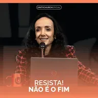 RESISTA! NÃO É O FIM - PASTORA POLLYANNA SALOMÃO | DESENHANDO 2024