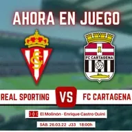 Ahora En Juego Jornada 33 #RealSportingCartagena