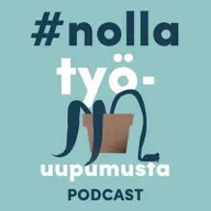 Jakso 7 | Mitä yhteistä on huijarisyndroomalla, työuupumuksella ja Supercellillä? | #nollatyöuupumusta