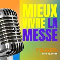 Mieux Vivre la Messe du dimanche 13 février 2022