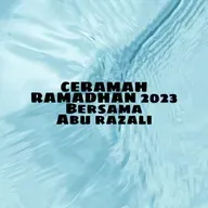 CERAMAH RAMADHAN 2023 - Ep 002 - ABU RAZALI