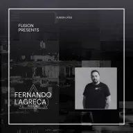 FUSION presents: FERNANDO LAGRECA podcast