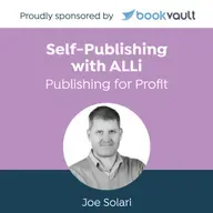 How Authors Can Price Their Books for Profit: Self-Publishing with ALLi Featuring Joe Solari