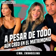 A pesar de todo aun creo en el matrimonio - Maria Evangelina - En la CAMA