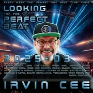 Looking for the Perfect Beat 2025-03 - RADIO SHOW by Irvin Cee