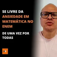 SE LIVRE DA ANSIEDADE PARA MATEMÁTICA NO ENEM DE UMA VEZ POR TODAS | MARLOS MENEZES