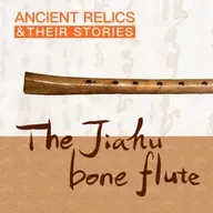 9,000 year old music: The Jiahu bone flute