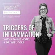 Triggers of Inflammation with Dr. Will Cole