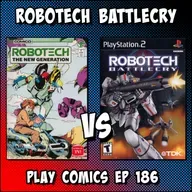 Robotech Battlecry with SP Rupert (The Gonna Geek Show, Legends of S.H.I.E.L.D., Better Podcasting, Artie’s Attic)