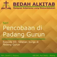 Seri Pencobaan di Padang Gurun 03 - Tatanan Allah di Padang Gurun