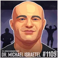 1109: Michael Israetel | Fitness Myths and Science-Based Solutions