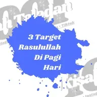 3 Target Rasulullah di pagi hari